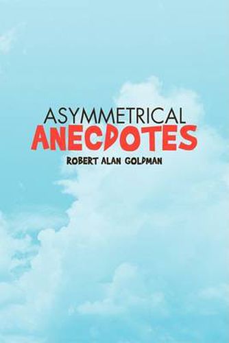 Cover image for Asymmetrical Anecdotes