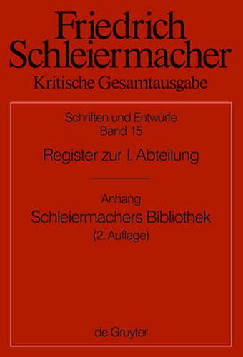 Friedrich Schleiermacher - Kritische Gesamtausgabe