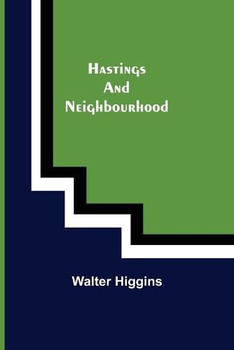 Cover image for Hastings and Neighbourhood