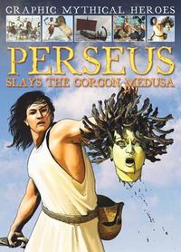 Cover image for Perseus Slays the Gorgon Medusa