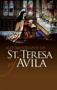 Cover image for Autobiography of St. Teresa of Avila