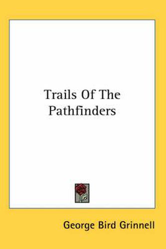 Cover image for Trails Of The Pathfinders