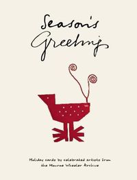 Cover image for Season's Greetings: Holiday Cards by Celebrated Artists from the Monroe Wheeler Archive