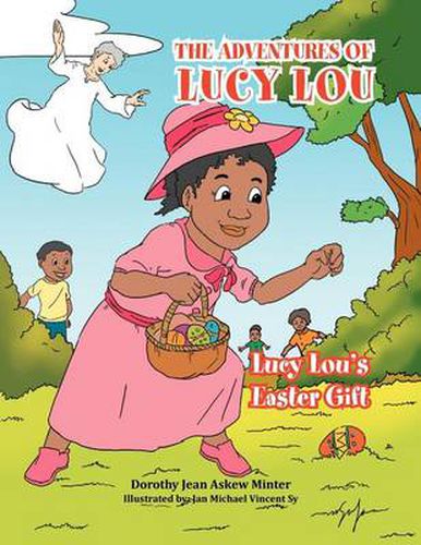 Cover image for The Adventures of Lucy Lou: Lucy Lou's Easter Gift: Lucy Lou's Easter Gift