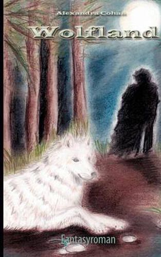 Cover image for Wolfland: Fantasyroman