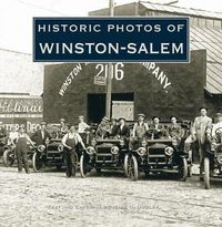 Cover image for Historic Photos of Winston-Salem