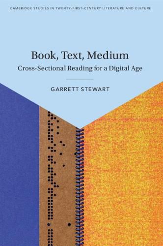 Cover image for Book, Text, Medium: Cross-Sectional Reading for a Digital Age