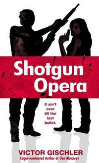 Cover image for Shotgun Opera