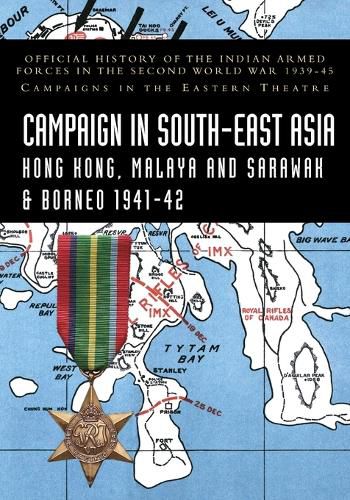 Campaigns in South-East Asia 1941-42