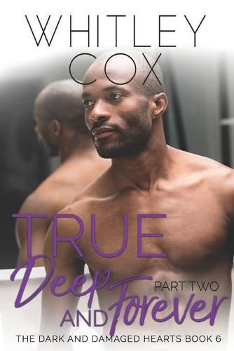 Cover image for True, Deep and Forever: Part 2