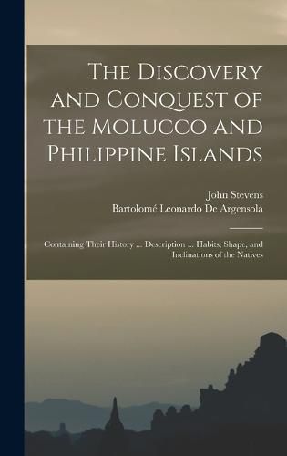 Cover image for The Discovery and Conquest of the Molucco and Philippine Islands