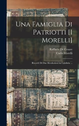 Cover image for Una Famiglia Di Patriotti [I Morelli]
