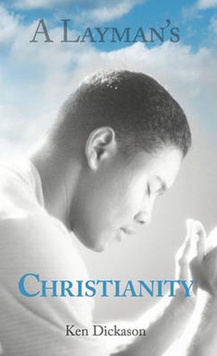 Cover image for A Layman's Christianity