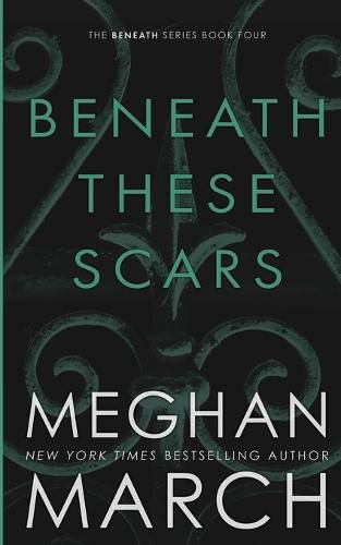 Cover image for Beneath These Scars