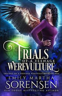 Cover image for Trials of a Teenage Werevulture