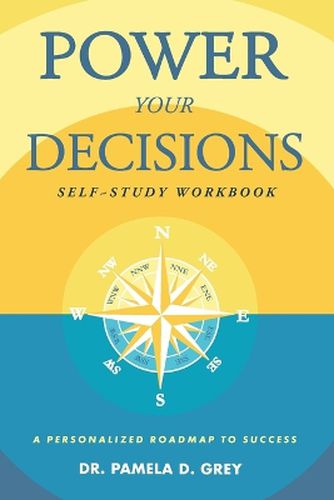 Cover image for Power Your Decisions Self-Study Workbook