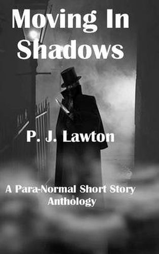 Cover image for Moving In Shadows