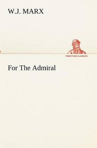 Cover image for For The Admiral