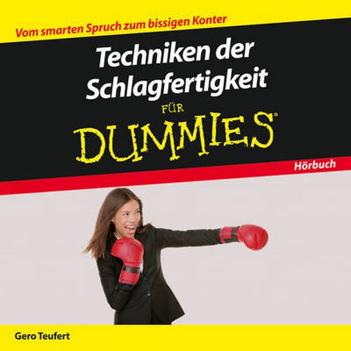 Cover image for Techniken der Schlagfertigkeit fur Dummies Das Horbuch