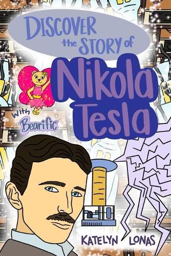 Discover the Story of Nikola Tesla with Bearific(R)