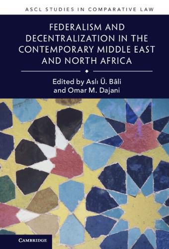 Cover image for Federalism and Decentralization in the Contemporary Middle East and North Africa