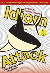 Cover image for Idiom Attack Vol. 1: Everyday Living (German Edition)