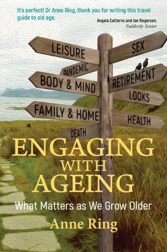 Cover image for Engaging with Ageing: What Matters as We Grow Older