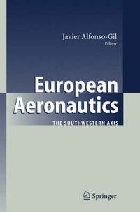 Cover image for European Aeronautics: The Southwestern Axis