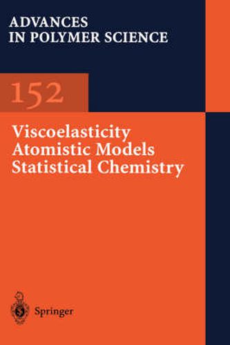 Viscoelasticity Atomistic Models Statistical Chemistry