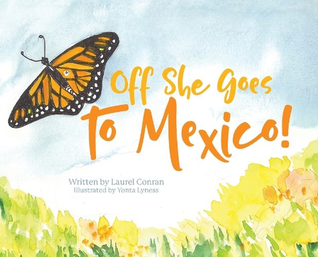 Cover image for Off She Goes to Mexico!