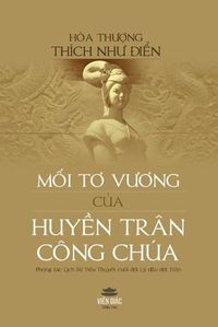 Cover image for M&#7889;i t&#417; v&#432;&#417;ng c&#7911;a Huy&#7873;n Tran Cong Chua