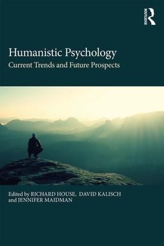 Cover image for Humanistic Psychology: Current Trends and Future Prospects