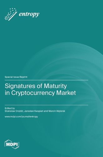 Signatures of Maturity in Cryptocurrency Market