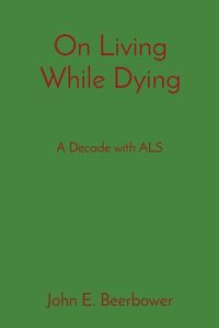 Cover image for On Living While Dying