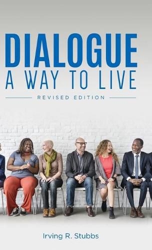 Cover image for Dialogue: A Way to Live: A Way to Live - Revised Edition