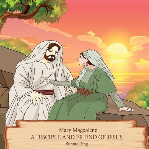 Cover image for Mary Magdalene A Disciple and Friend of Jesus