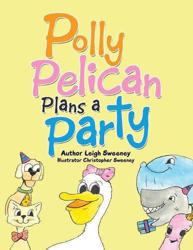 Cover image for Polly Pelican Plans a Party