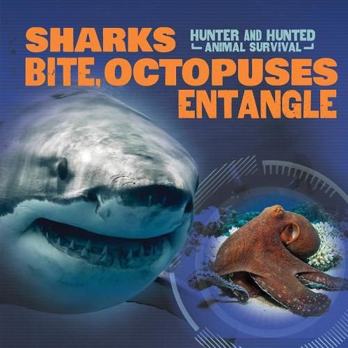 Cover image for Sharks Bite, Octopuses Entangle