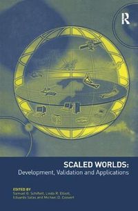 Cover image for Scaled Worlds: Development, Validation and Applications