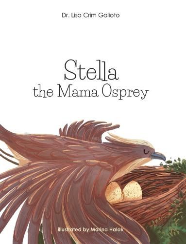 Cover image for Stella the Mama Osprey