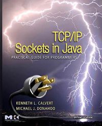 Cover image for TCP/IP Sockets in Java: Practical Guide for Programmers