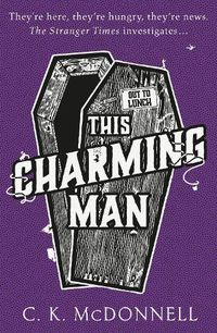 Cover image for This Charming Man: (The Stranger Times 2)