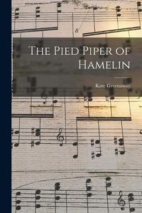 Cover image for The Pied Piper of Hamelin