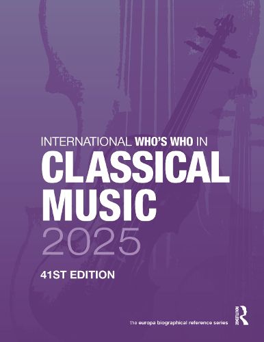 Cover image for International Who's Who of Classical Music 2025