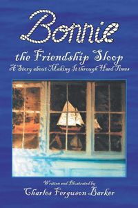 Cover image for Bonnie the Friendship Sloop