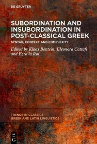 Cover image for Subordination and Insubordination in Post-Classical Greek