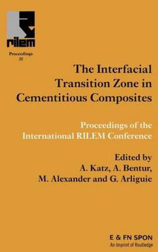 Cover image for Interfacial Transition Zone in Cementitious Composites