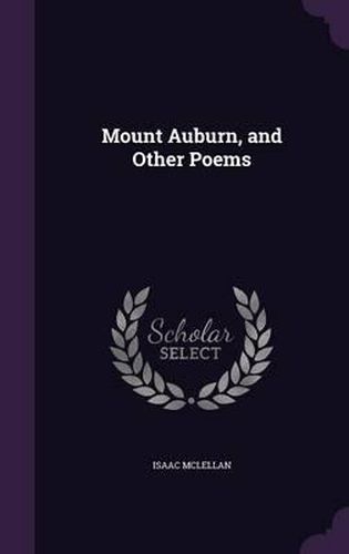 Cover image for Mount Auburn, and Other Poems