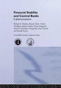 Cover image for Financial Stability and Central Banks: A Global Perspective