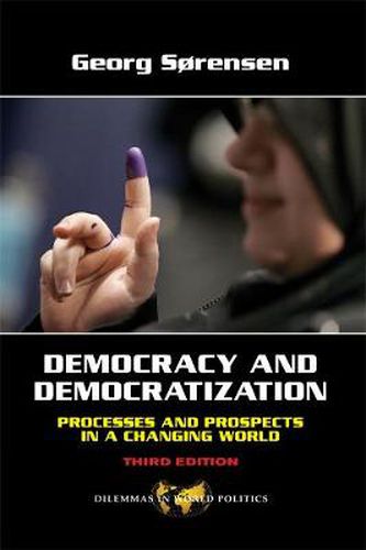 Cover image for Democracy and Democratization: Processes and Prospects in a Changing World, Third Edition